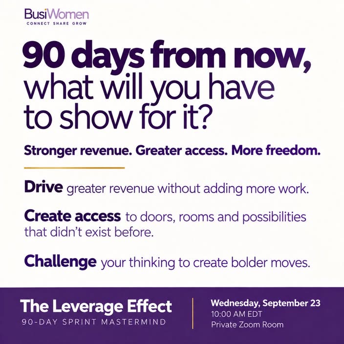 The Leverage Effect 90-Day Sprint Mastermind graphic, Wednesday September 23 at 10 AM EDT